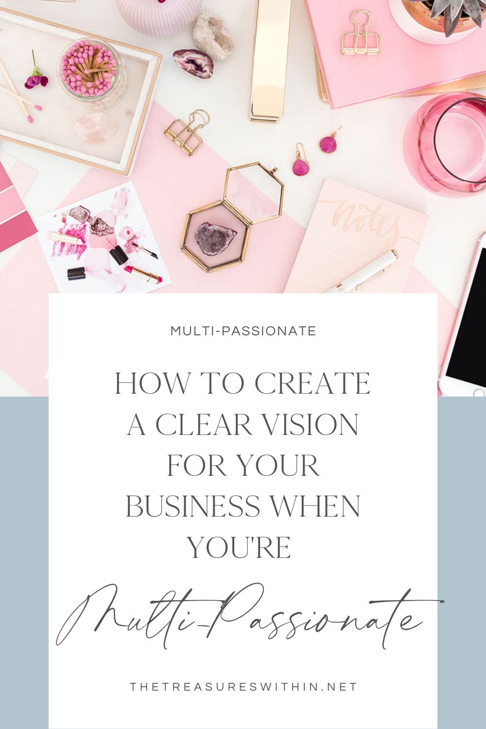 create vision for multi-passionate business