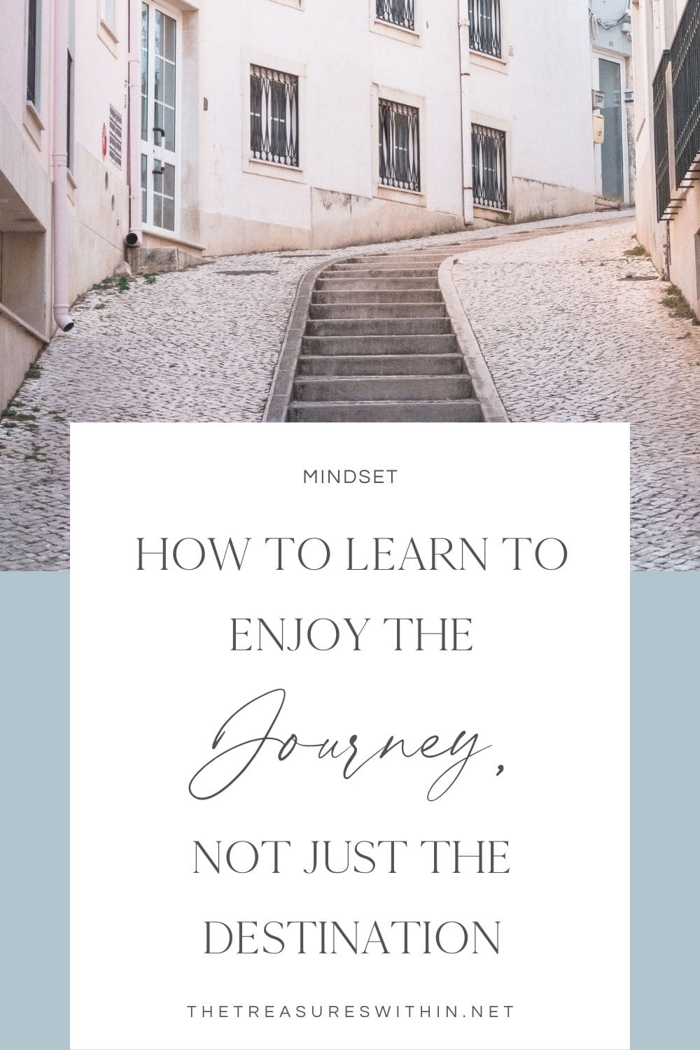 What are the Benefits of Enjoying the Journey?