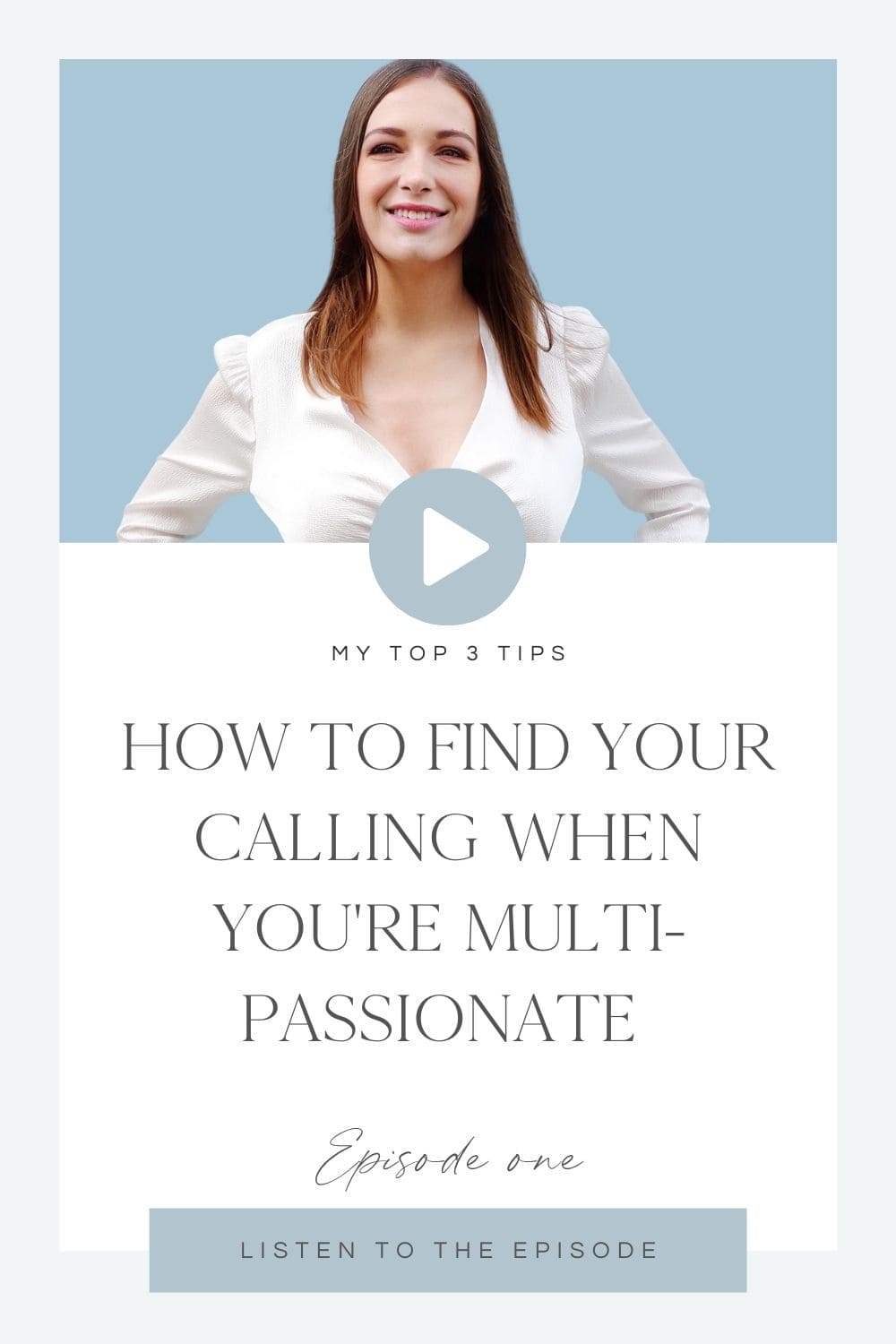 How to find your calling when you're multi-passionate podcast