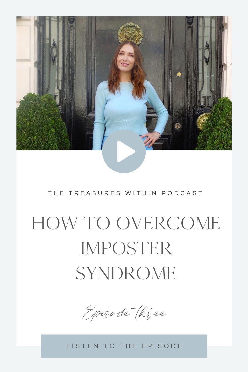 How to overcome imposter syndrome podcast episode