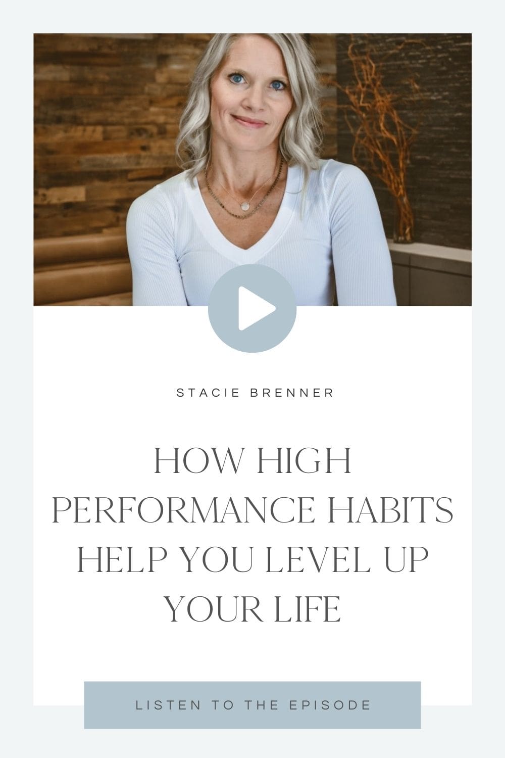 high performance habits with stacie brenner